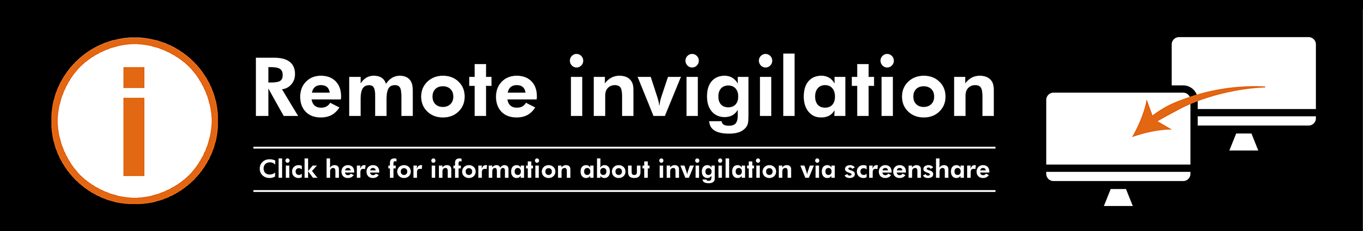 Remote invigiliation